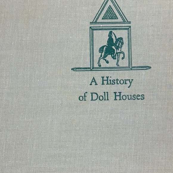 Signed First Edition: A History of Doll Houses by Flora Gill Jacobs - Picture 2 of 12